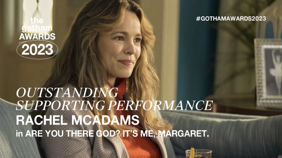 weare_thegotham's tweet photo. Outstanding Supporting Performance Nominee: RACHEL MCADAMS in ARE YOU THERE GOD? IT'S ME, MARGARET. #GothamAwards2023 https://t.co/Bwksngp5b3