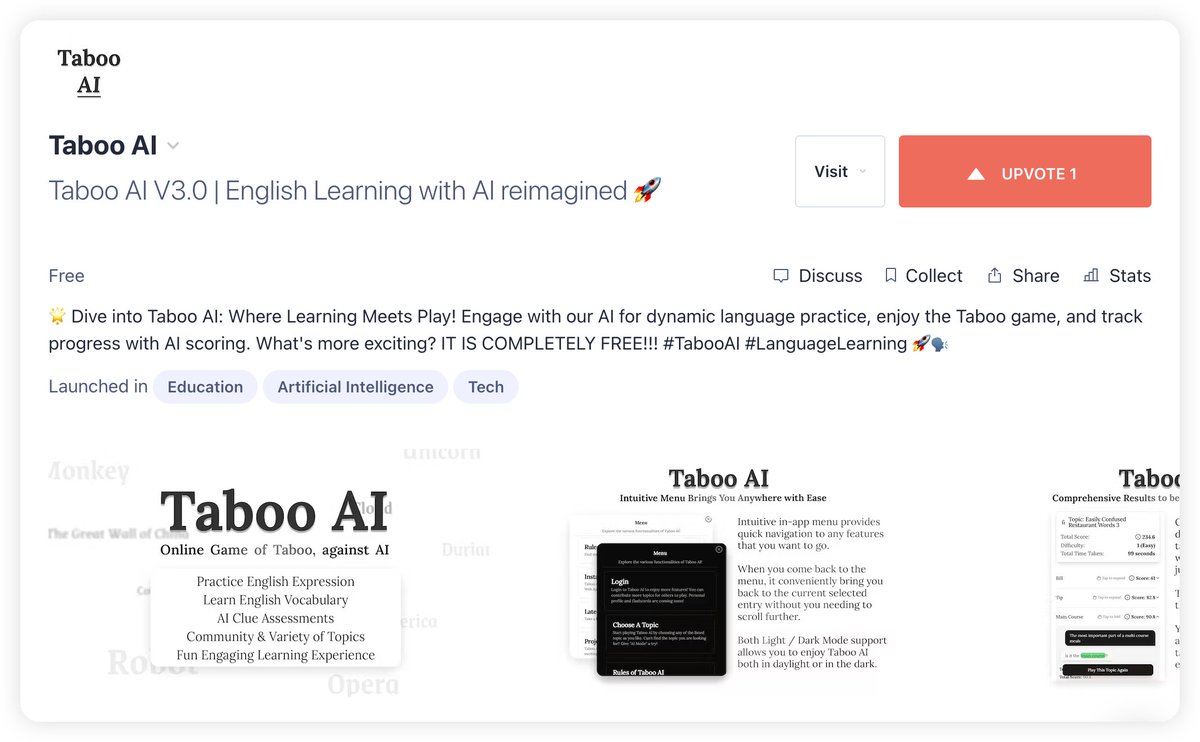 xmliszt's tweet photo. Hey everyone! I'm excited to announce that Taboo AI V3.0 is officially launched on ProductHunt! 🎉
Taboo AI V3.0 | English Learning with AI reimagined 🚀 https://t.co/Mj7I8USspT via @producthunt #tabooai #edtech #englishlearning #ChatGPT #OpenAI #ProductHunt https://t.co/OK1M0Ury9d
