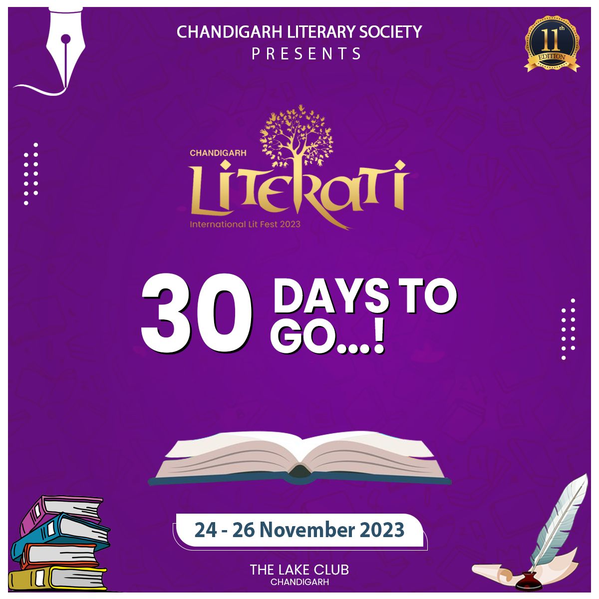 30 days to go......

#clschandigarh #literati2023 #litfest #ChandigarhLitFest #Chandigarh #LiteraryFest #Litfest #chandigarhliterarysociety #chandigarhlakeclub #11yearsofexcellence #11yearsofliterati #internationalliteraturefestival