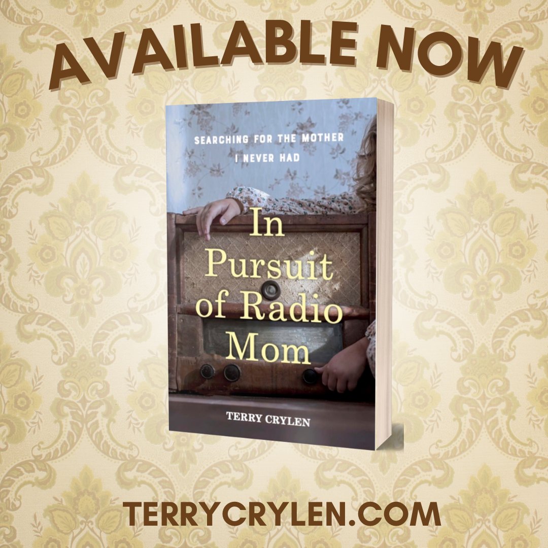 Today is the day! My memoir is available now! #pubday

I can't wait to hear your thoughts as you read through my path from daughterhood to motherhood and beyond.

Learn more about In Pursuit of Radio Mom: In Search of the Mother I Never Had on my website, terrycrylen.com