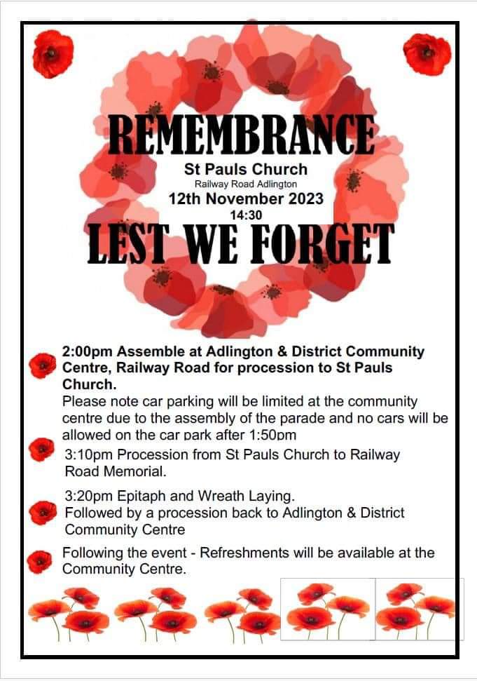 November is a time of Remembrance for our lost loved ones. Adlington remembers its war dead on Sunday 12th from 2pm