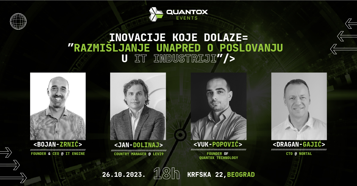 Šta nas očekuje u budućnosti u IT industriji?
Bojan Zrnić, Jan Dolinaj, Vuk Popović i Dragan Gajić će nam, na jedinstven način, približiti ključne tačke promena tržišta. 
Nemanja Lazić će stručno voditi i ovaj panel.
Prijave su u toku 👇docs.google.com/forms/d/e/1FAI…
