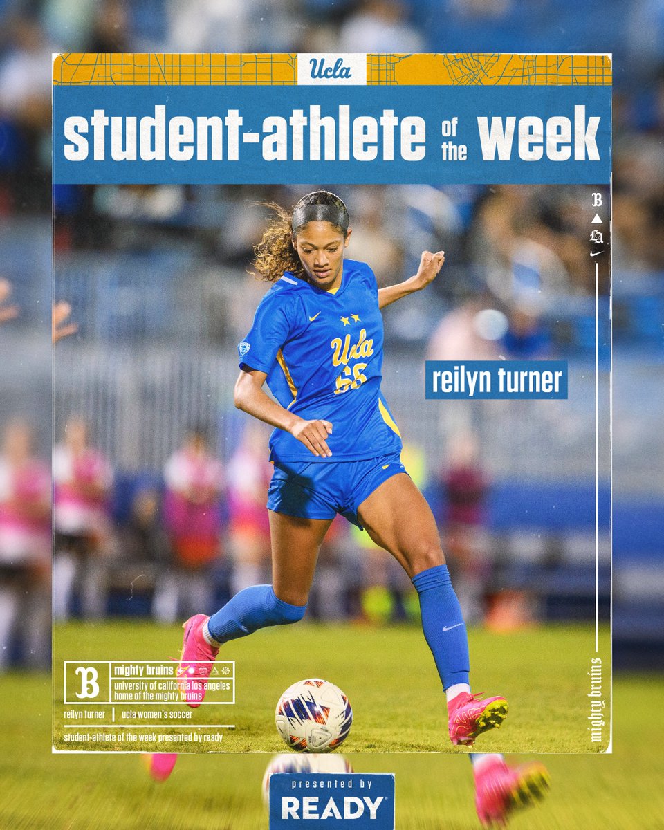 Reilyn Turner is your Student-Athlete of the Week! @reilynturner scored the game-winning goals in both of UCLA's road wins last week, as @uclawsoccer remained perfect in Pac-12 play. 📰: ucla.in/3scSKb7 #GoBruins | presented by Ready