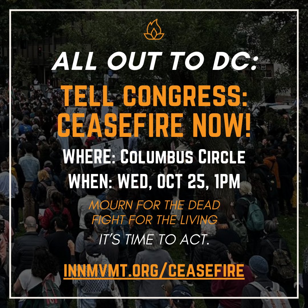 Mourn for the dead. Fight like hell for the living. We're not backing down. American Jews and allies have been rallying across the country to demand a #CeasefireNow — and we're taking our message to Congress. Join us in DC tomorrow at 1PM: innmvmt.org/ceasefire