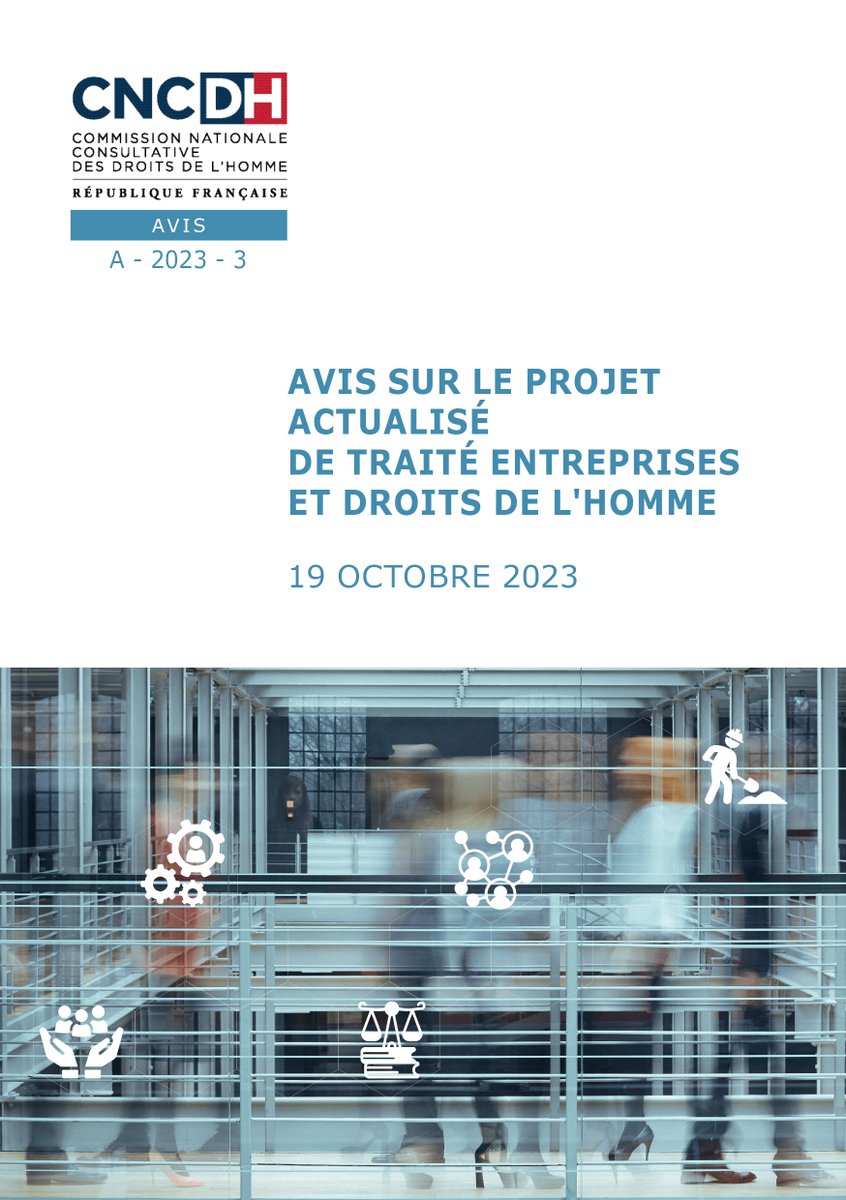 CNCDH's tweet photo. #BindingTreaty 
Retrouvez l'analyse détaillée de la #CNCDH de cette 4e version du projet de traité sur notre site Internet. 
👉https://t.co/R0iaeOW6D7
#entreprises #droitshumains #RSE #bizhumanrights https://t.co/oZv3on2DXf
