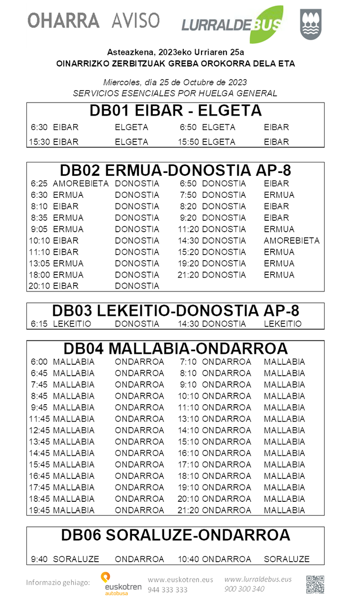 Lurraldebus's tweet photo. 📅 Urriak 25 / 25 de octubre
📢 Gutxieneko zerbitzuak / Servicios mínimos
⭕ Greba - lanuzteak @euskotren / Huelga - jornada de paros #Euskotren
🚌 #DB01 #DB02 #DB03 #DB04 #DB05 #DB06 #UK07 #UK08 #UK09 #UK10 #UK11
📱 900 300 340
🔗https://t.co/79USwgHemj https://t.co/t6jpLXuMWg