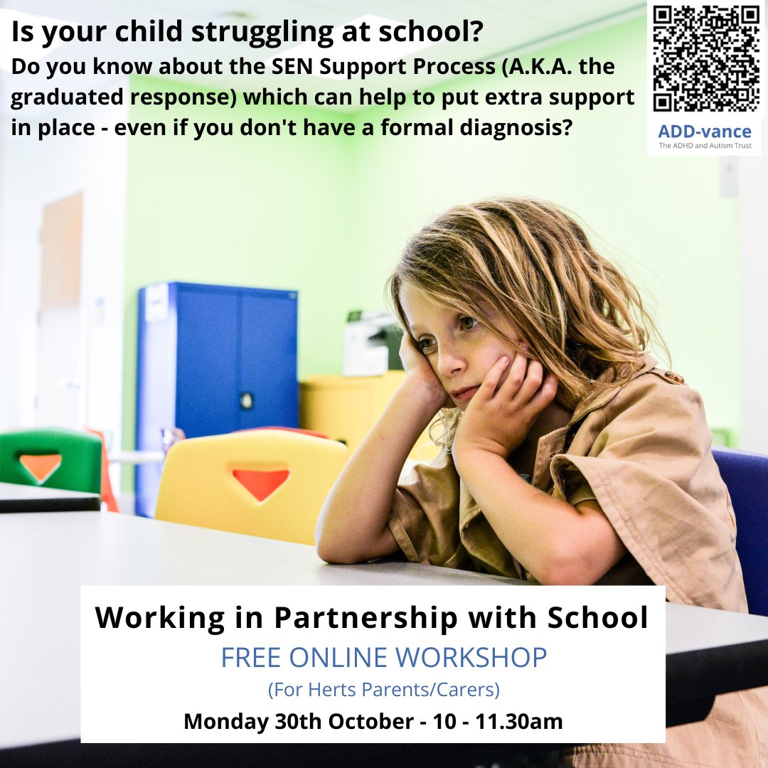 📣 FREE ONLINE WORKSHOP for Herts parents & carers 📣

Working in Partnership with School
Mon 30th October - 10 - 11.30 am

Book here: tinyurl.com/5drv5hj4 or scan the QR code

#ADDvance #ADHD #autism #neurodiversity #hertfordshire #school #SEN #SENSupport #GraduatedResponse