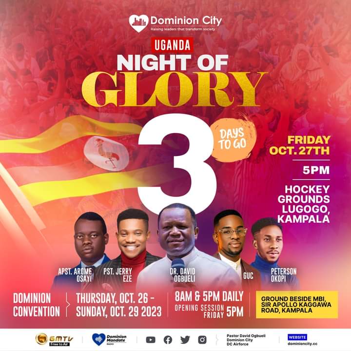 3 DAYS TO NIGHT OF GLORY, UGANDA‼️‼️

Be Expectant‼️

#dominioncity #pastordavidogbueli #nightofglory #uganda #healings #miracles #signsandwonders
