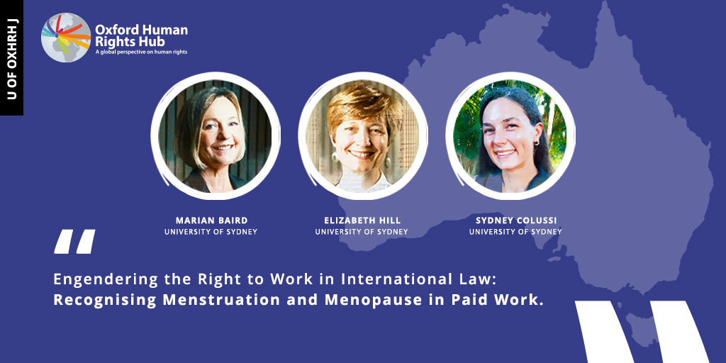 "International law has moved in the direction of  engendering the right to work but needs to to accommodate menstruation and menopause"

Great new U of OxHRH J article by <a href="/Sydney_Colussi/">Sydney Colussi</a>
<a href="/ElizabethHill00/">Elizabeth Hill</a> and <a href="/ProfMarianBaird/">Marian Baird</a>! 

ohrh.law.ox.ac.uk/journal-2/