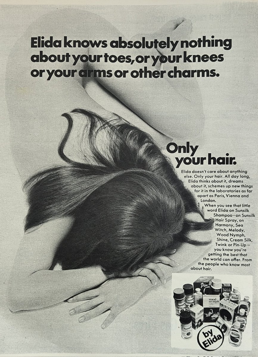 Elida knows absolutely nothing about your toes, or your knees or your arms or other charms.  Only your hair.
Haircare range.

Woman's Own
September 14, 1968

#VintageAds #60s #nostalgia   
#Elida #Shampoo #Hairspray #Haircare #WomansOwn #UK