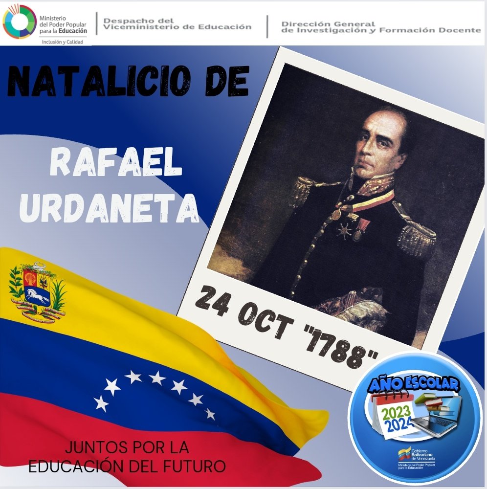 24 Oct 🇻🇪  ▶️ 1788 Natalicio de Rafael Urdaneta 
#DGIFD #SNIFMV #JuntosporlaEducaciondelFuturo #FormacionContinuayPermanente
#InvestigacionEvaluativa
#5VecesSí

¡La historia está de nuestro lado!
<a href="/NicolasMaduro/">Nicolás Maduro</a>
