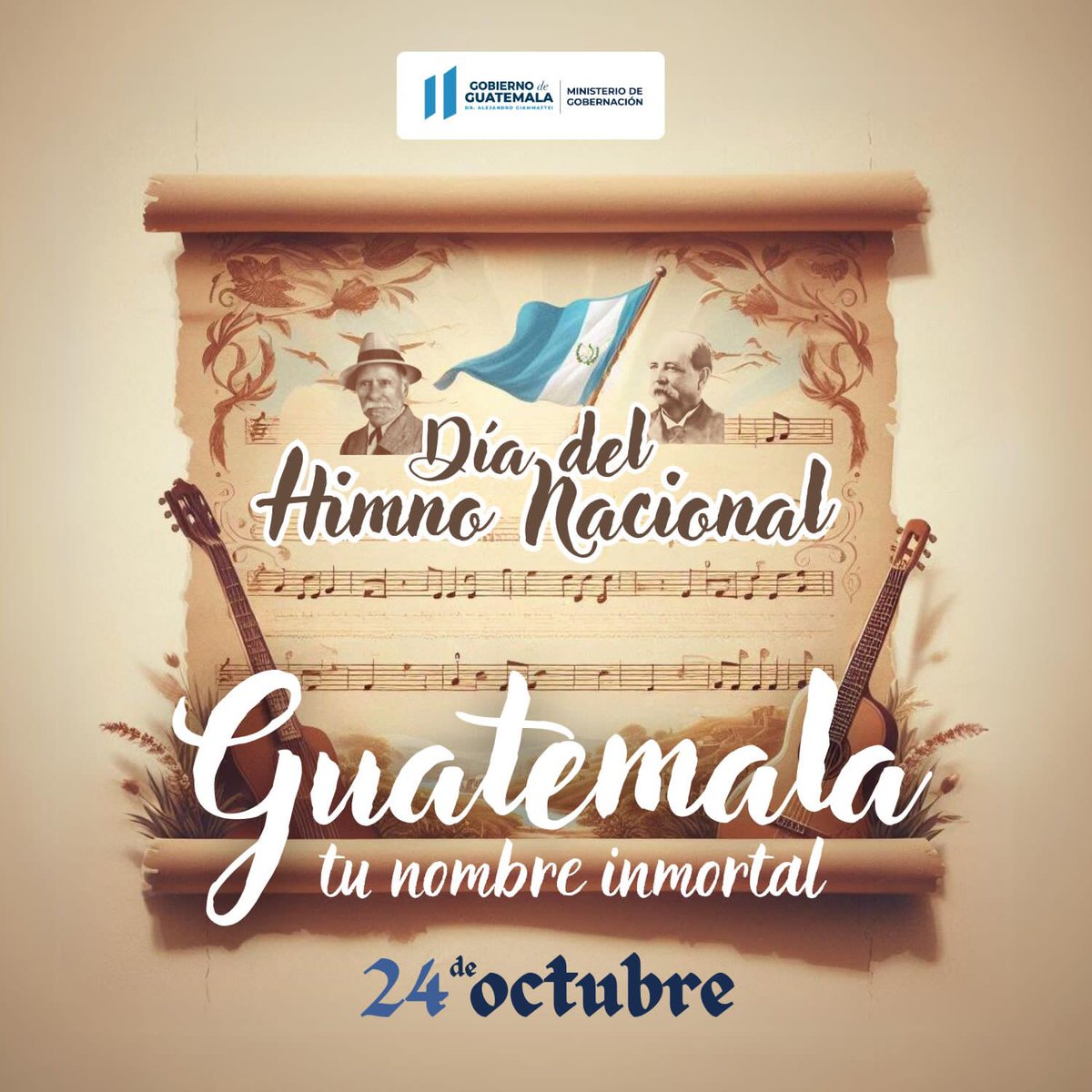 Hoy 24 de octubre el Ministerio de Gobernación se une a las celebraciones del #DíaNacionalDelHimno, recordando con orgullo nuestras raíces y valores como guatemaltecos. 💙🇬🇹