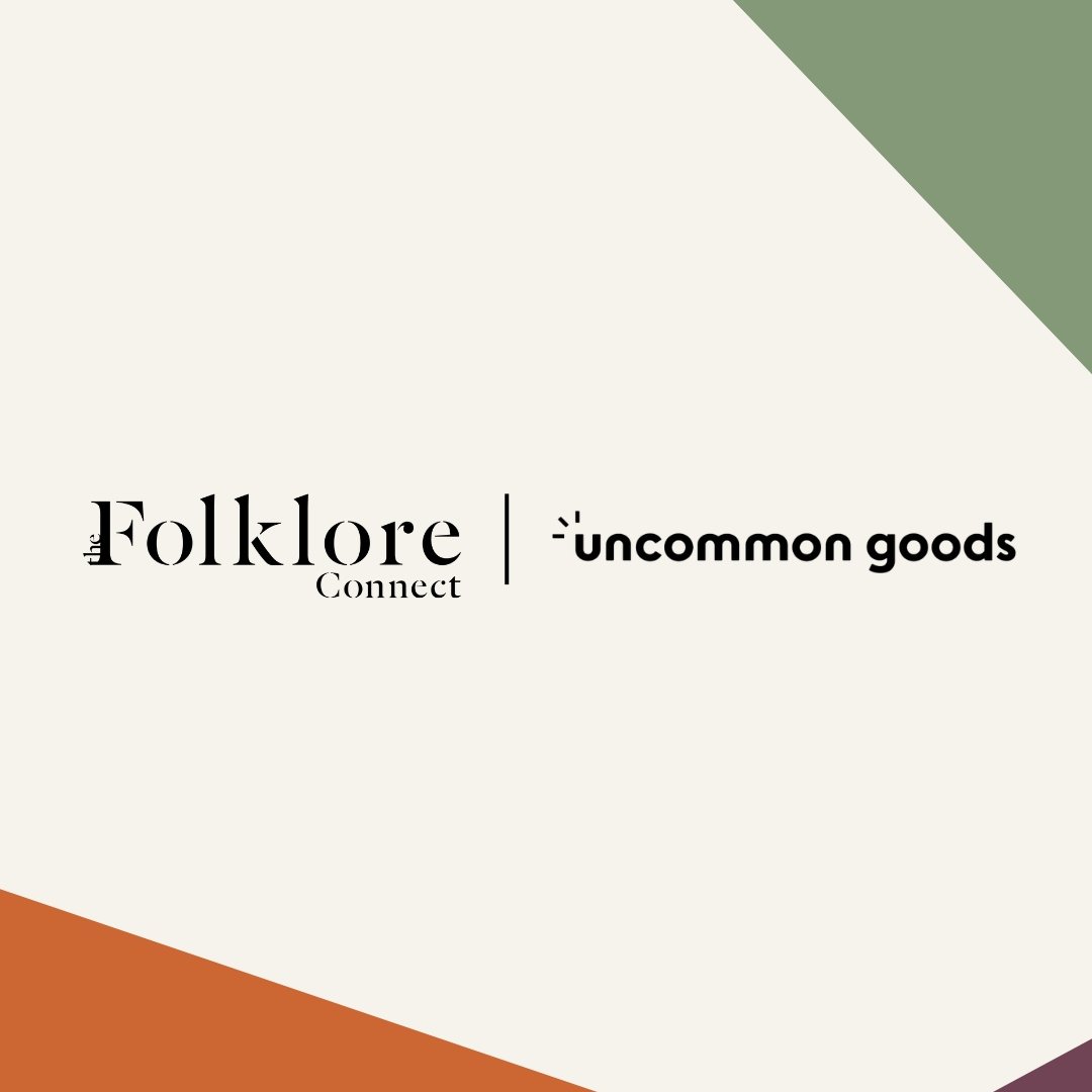 We are excited to welcome <a href="/UncommonGoods/">Uncommon Goods</a> as an enterprise retail partner on The Folklore Connect. Together, we’re committed to bringing the best diverse brands across apparel, accessories, and homeware to a wide range of consumers.