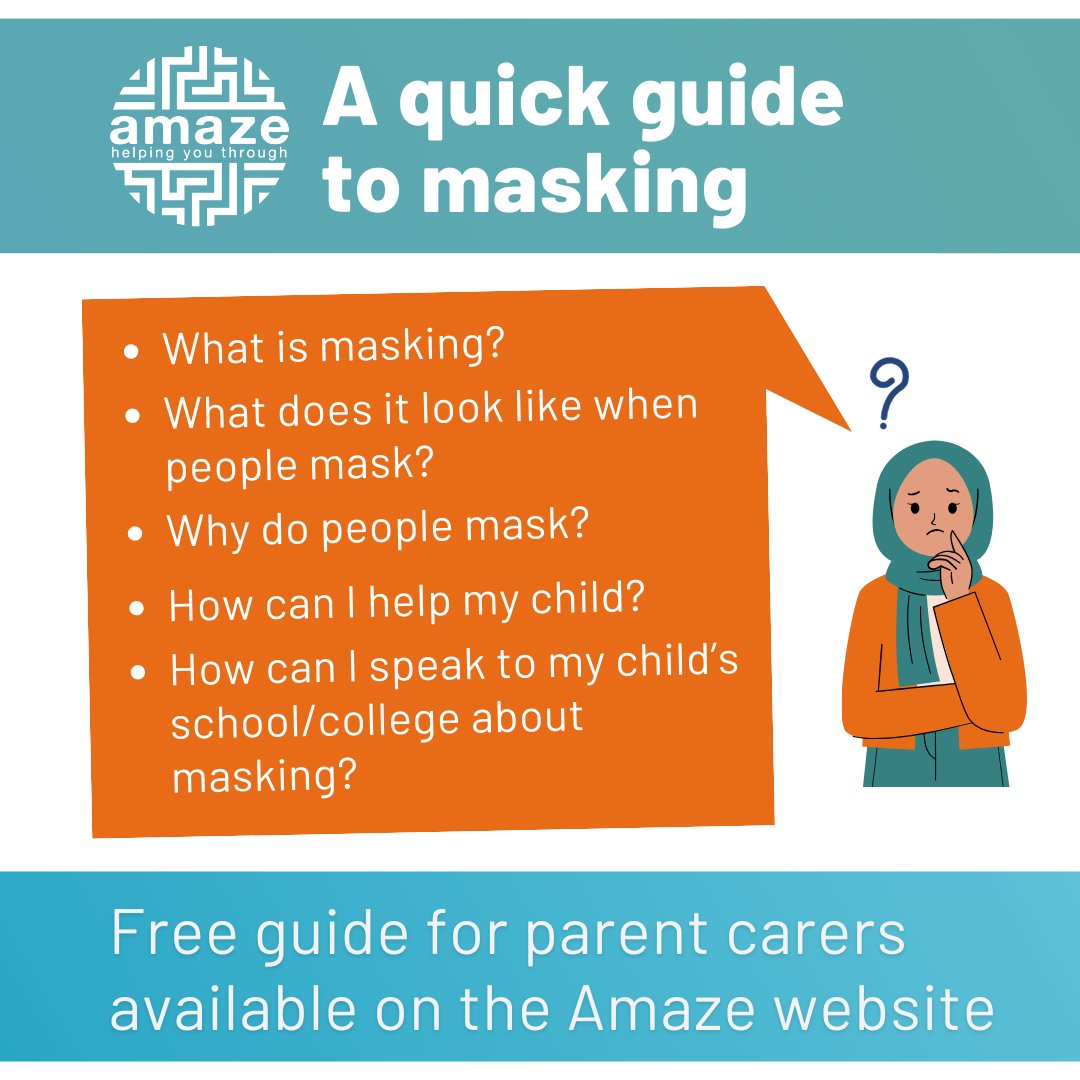 Got questions about masking? Check out Amaze's quick guide for parent carers: loom.ly/NfBNTbg

We worked with people with lived experience of autism/ADHD &amp; masking to adapt a leaflet for B&amp;H schools that was co-produced by BHCC, Seaside View, Amaze, PaCC &amp; B&amp;H pupils.