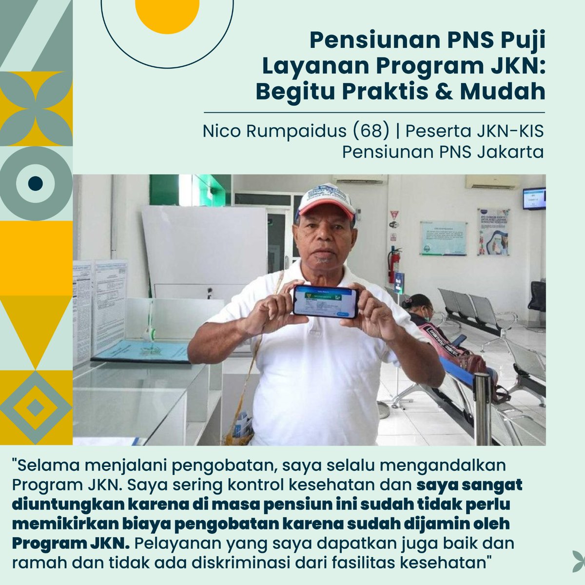 Nyata nih...Memang BPJS Kesehatan banyak membantu masyarakat. Seperti yang dirasakan seorang pensiunan PNS Nico Rumpaidus. Dimasa tuanya saat kesehatan terganggu, beliau mengandalkan program JKN.