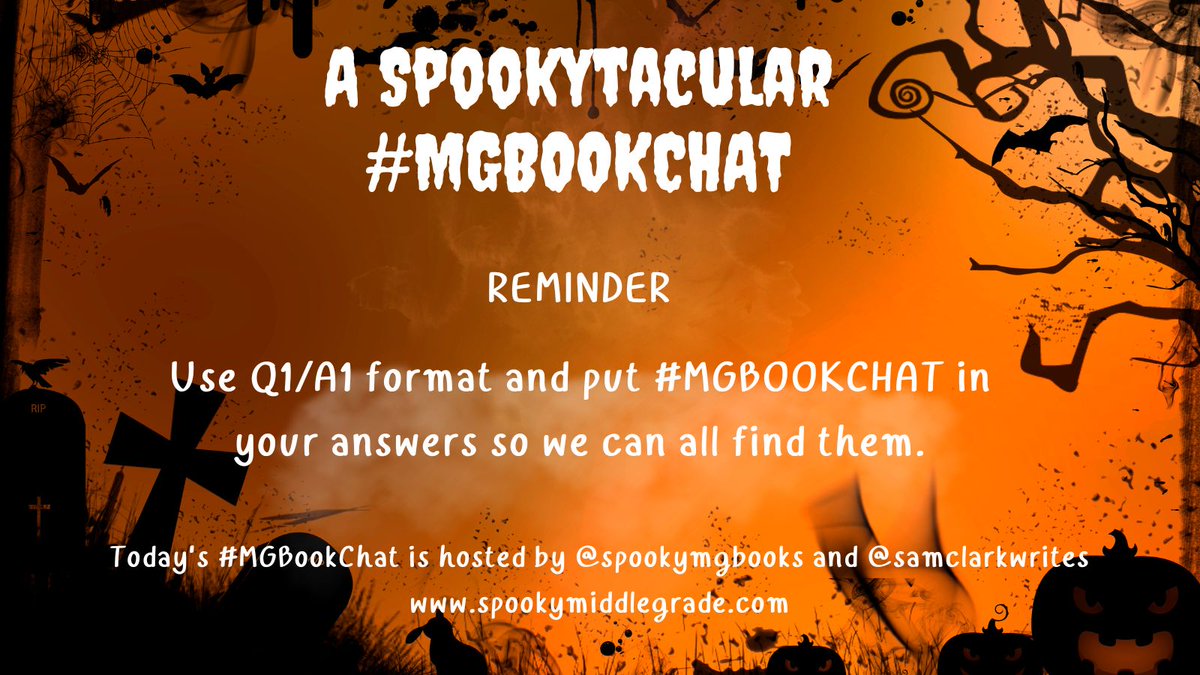 A quick reminder for tonight's #mgbookchat, spooky #mg fans: Use Q1/A1 format and make sure you put the #mgbookchat hashtag in your answers so we can all follow along.