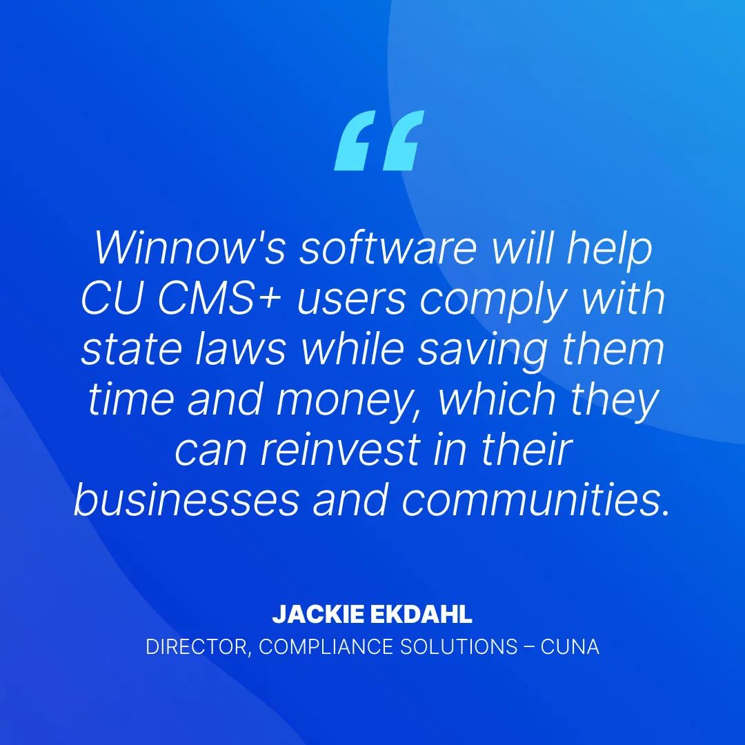 winnowlaw's tweet photo. "We are confident that this arrangement will be a win-win for CUNA, Winnow, and our members.”

Learn how Winnow helps credit unions manage their regulatory risk and build free state compliance surveys today! https://t.co/KRHjjaqC2U 

#creditunions #bankingindustry #compliance https://t.co/TAfb45roZw
