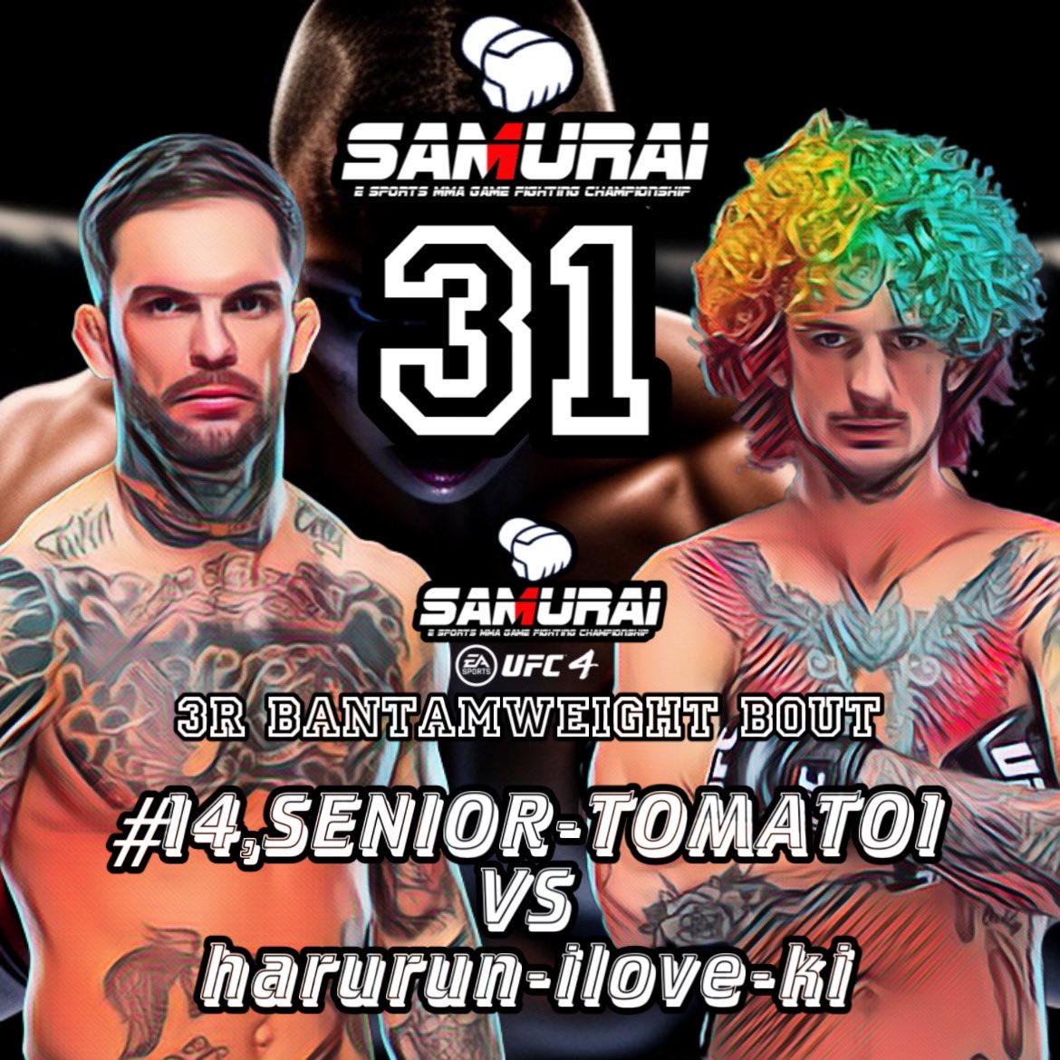 SAMURAI_MMAGAME's tweet photo. <Fight Card>
@SAMURAI_MMAGAME
#SAMURAI31
3R Bantamweight Bout
#14 @Ba921Tomato1
🆚
#N @woth4MNBUB0axA6
#ufc5
#ufc4
#SAMURAIUFC https://t.co/QKaY6lIkLq