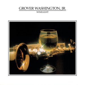 Released on this day in 1980, Grover Washington Jr's 'Winelight' which features 'Just the Two of Us' with Bill Withers.