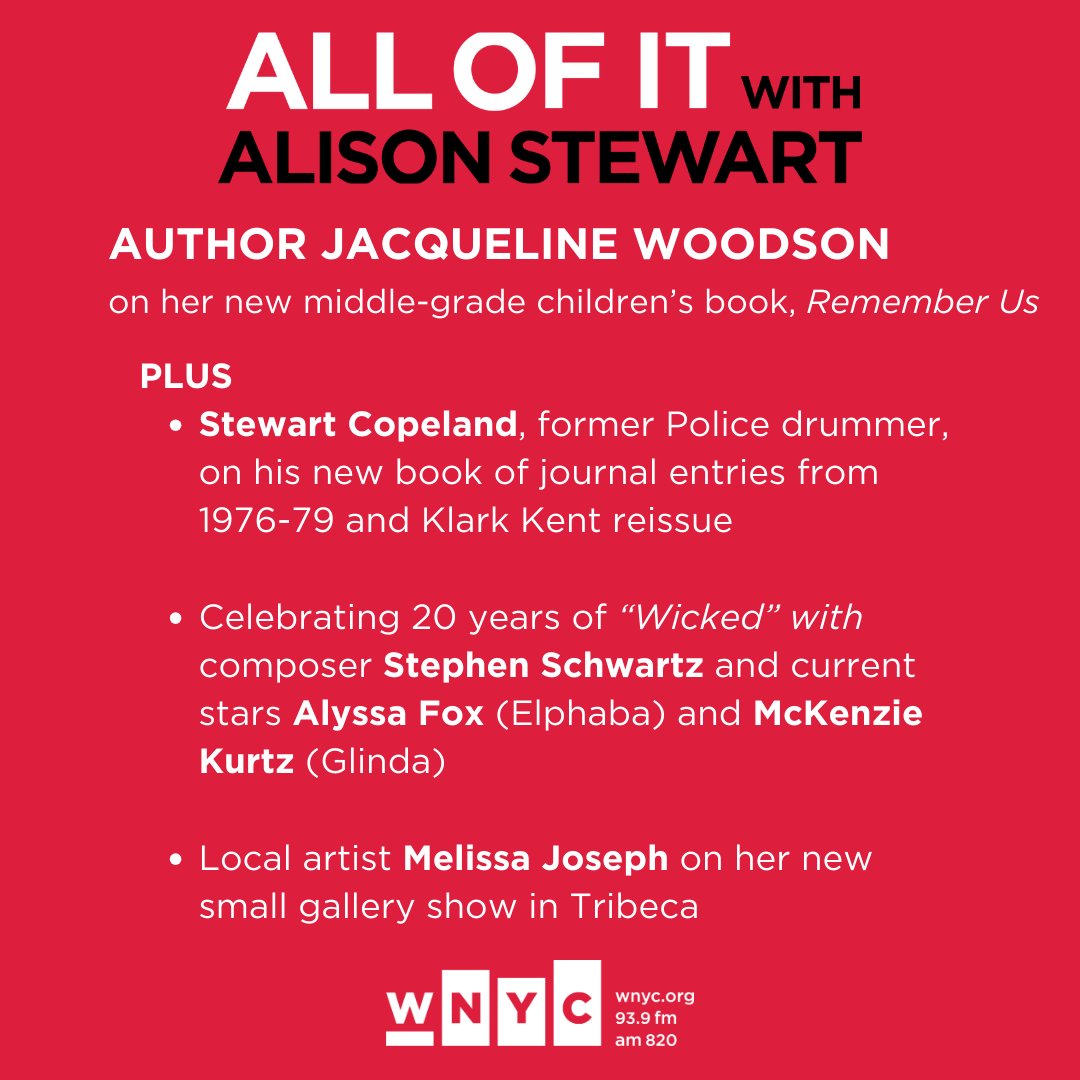 Today on All Of It: Author @JackieWoodson on her new middle-grade children's book. Plus, Stewart Copeland (@copelandmusic) on his new book and album reissue, 20 years of @WICKED_Musical, and artist Melissa Joseph's new small gallery show. Noon on @WNYC!