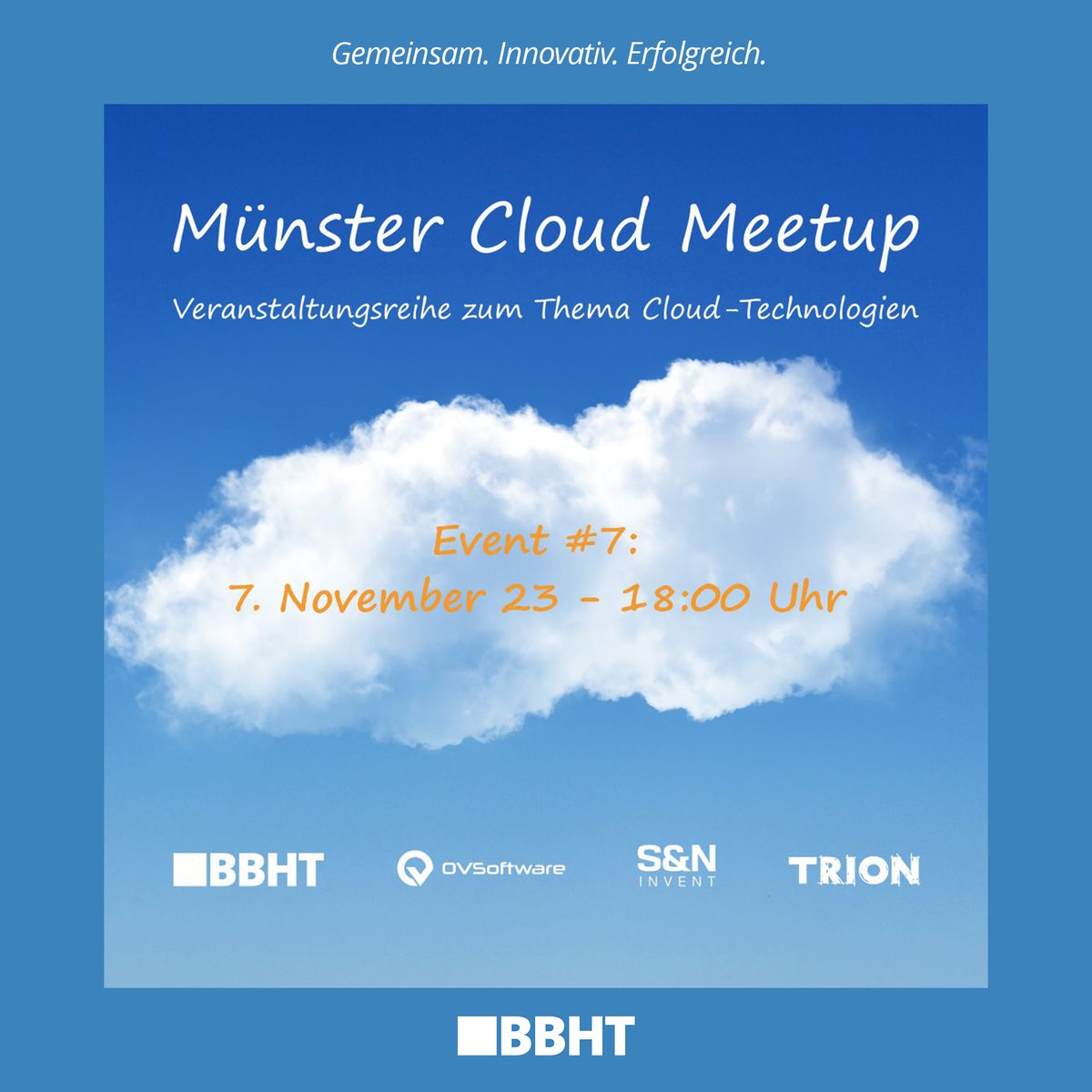 Bald ist es wieder soweit!! ☁️☁️☁️
Unser 7. Cloud Meetup steht an:
▶ Dienstag, 7. November 2023, 18 Uhr
▶ Münster, Am Mittelhafen 14 (in den Räumen der BBHT)

Meld dich jetzt an: meetup.com/muenster-cloud…

Wir freuen uns auf dich! 😍

#muenstercloudmeetup
#bbht
#muenster