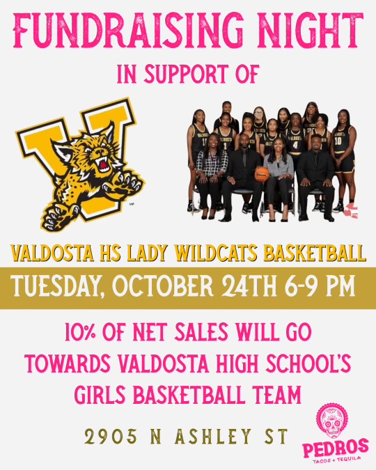 Skip cooking dinner tonight!! Come out to Pedros - Valdosta for spirit night and support Valdosta High School's Lady Wildcats Basketball team from 6-9 pm.