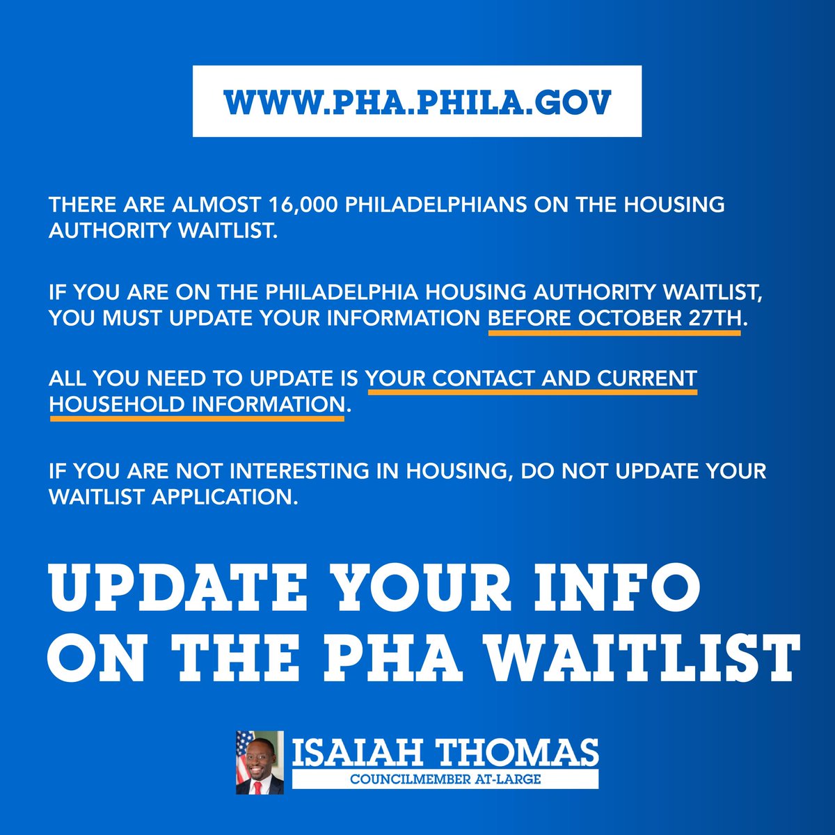 IMPORTANT: If you are on the @PhilaHsgAuthPHA waitlist and still want housing UPDATE your information at pha.phila.gov by October 27th!