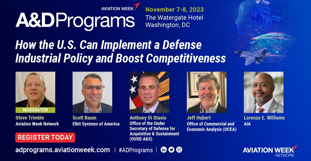 AvWeekEvents's tweet image. Join us next month and learn how the U.S. Can Implement a Defense Industrial Policy and Boost Competitiveness. 

Learn more and register today &amp;gt;&amp;gt; utm.io/ufTO4
#ADPrograms #AviationWeek #defense #DOD #Militaryaviation
