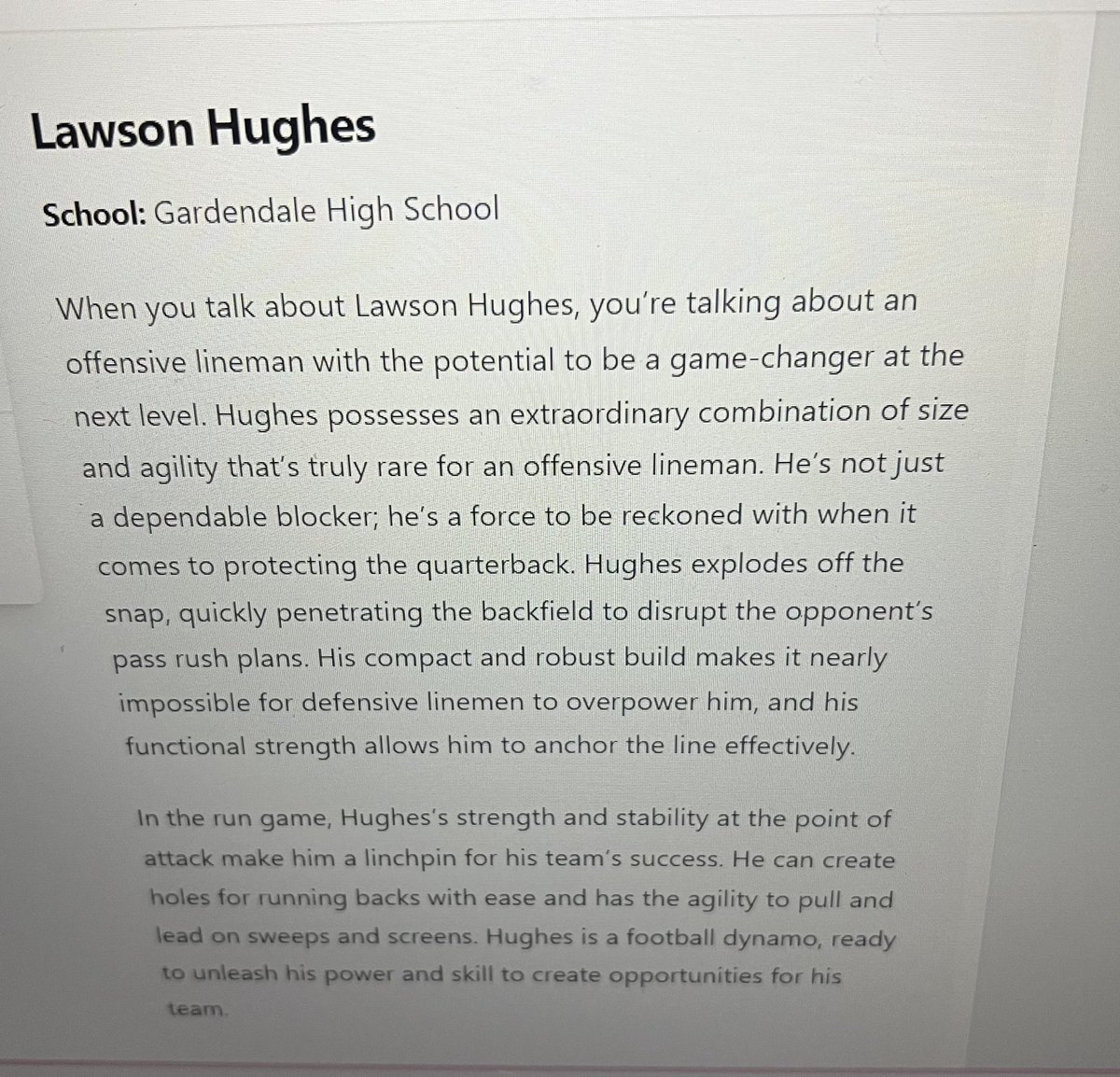 Lawson Hughes (@lawsonhughes1) on Twitter photo Thanks <a href="/PrepRedzoneAL/">Prep Redzone Alabama</a> for the kind words. Determined to keep digging and proving myself.
<a href="/GdaleHSFootball/">Gardendale Football</a> <a href="/ChadEadsOL/">Chad Eads</a> @CoachEadsGDale <a href="/CoachL__/">Coach L</a> <a href="/CoachHsbs/">Haston Coates</a> <a href="/byron_devinner/">Byron De'Vinner</a> <a href="/HallTechSports1/">Hall-Tech Sports</a> <a href="/AL_Recruiting/">AL Recruiting</a> <a href="/AL6AFootball/">Alabama6AFootball</a> Thanks <a href="/PrepRedzoneAL/">Prep Redzone Alabama</a> for the kind words. Determined to keep digging and proving myself.
<a href="/GdaleHSFootball/">Gardendale Football</a> <a href="/ChadEadsOL/">Chad Eads</a> @CoachEadsGDale <a href="/CoachL__/">Coach L</a> <a href="/CoachHsbs/">Haston Coates</a> <a href="/byron_devinner/">Byron De'Vinner</a> <a href="/HallTechSports1/">Hall-Tech Sports</a> <a href="/AL_Recruiting/">AL Recruiting</a> <a href="/AL6AFootball/">Alabama6AFootball</a>