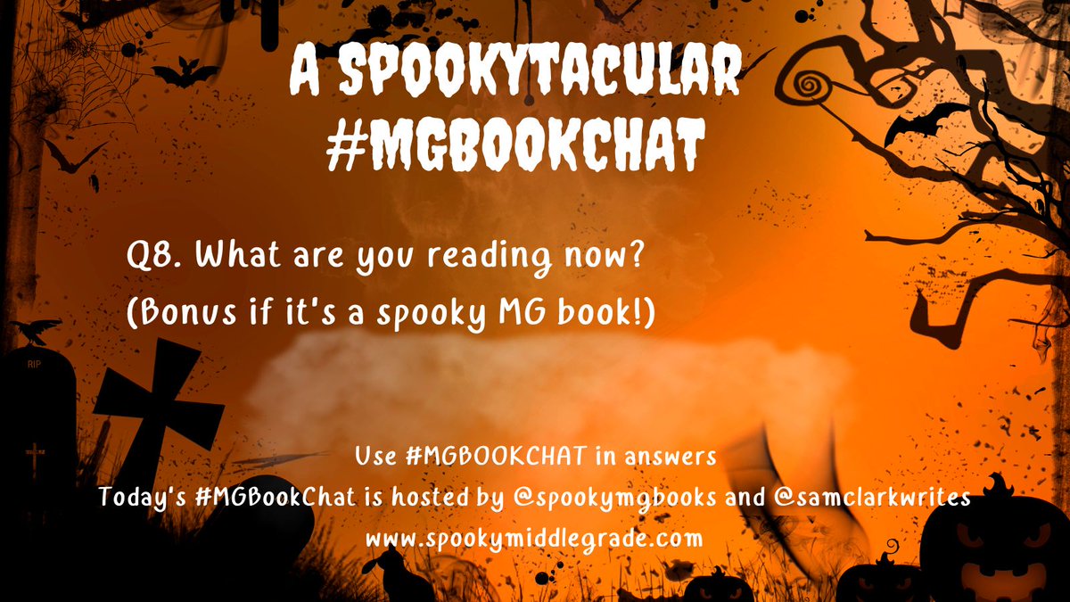 Q8: What are reading now? (Bonus if it's a spooky MG book!) #mgbookchat #mg #mglit
