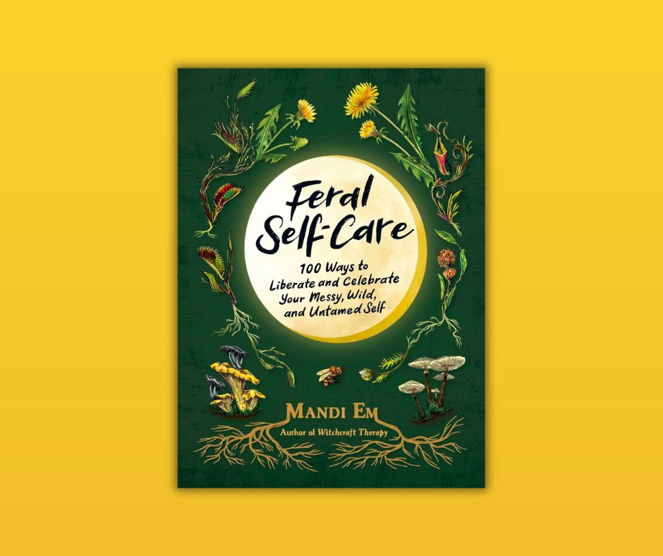 Happy book bday FERAL SELF CARE by <a href="/TheMandiEm/">Healing for Hot Messes</a>! Ditch the green smoothies and reconnect with your authentic self using this wellness guide that taps into nature and helps you live your wildest, freest life: tinyurl.com/4wmpde75