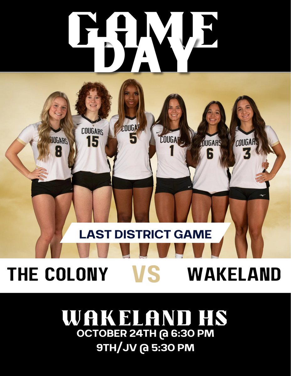 It’s our last district game!! Come out to Wakeland HS tonight to support your Lady Cougars!🏐💛🖤

Varsity @ 6:30 pm
9th/JV @ 5:30 pm