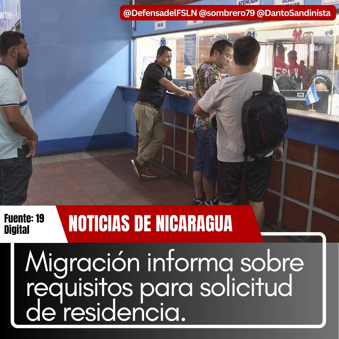 #Nicaragua La Dirección General de Migración y Extranjería (DGME), informó sobre los requisitos para solicitud de residencia, por primera vez en Nicaragua.
#FSLNDignidadNacional
#TropaSandinista seguimos #EnDefensaDelFSLN ✌️🔴⚫✊
