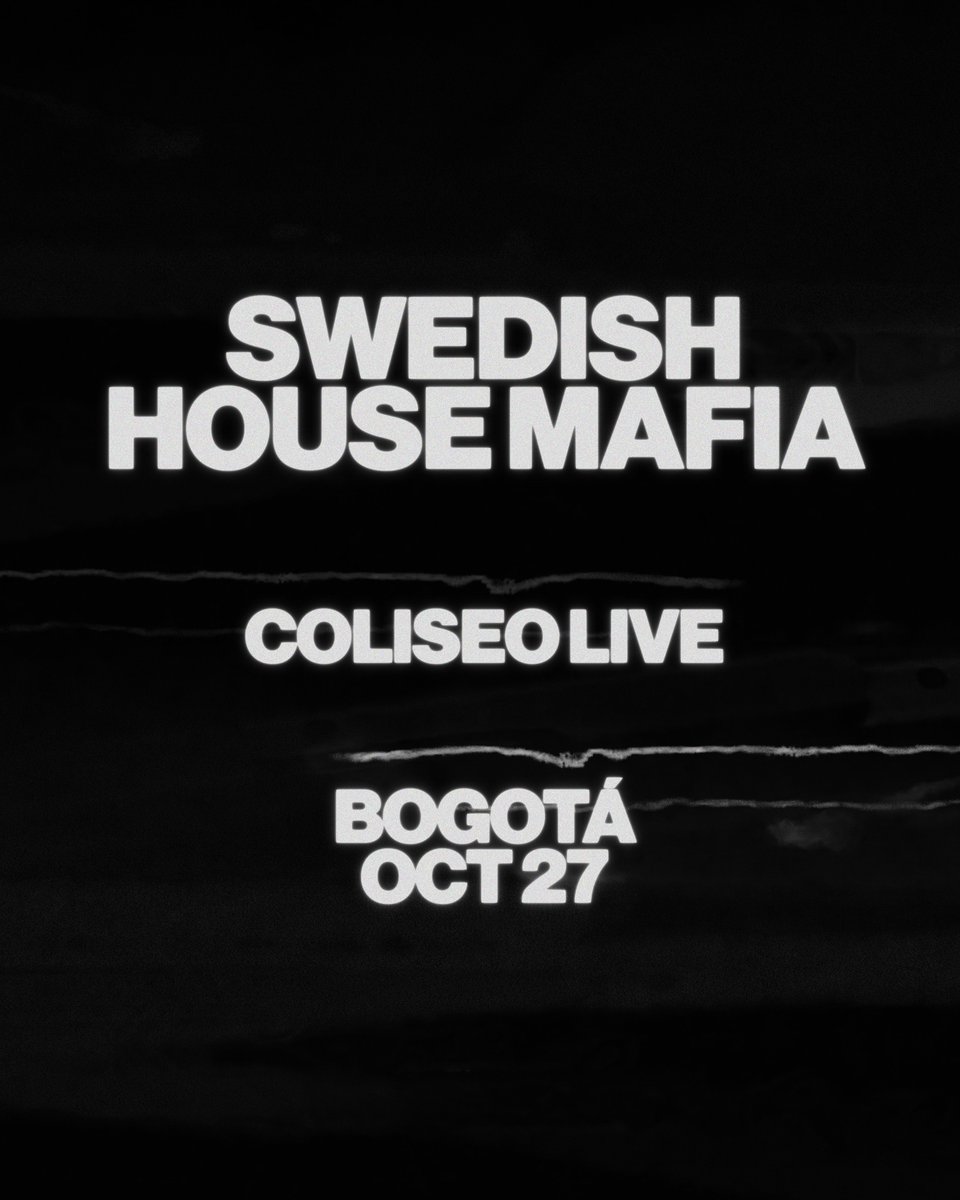 swedishousemfia's tweet photo. ¡Nos vemos esta semana en Bogotá y Ciudad de México!  

Boletos: https://t.co/ZS5YrEWpcN https://t.co/OFnQwpljdg