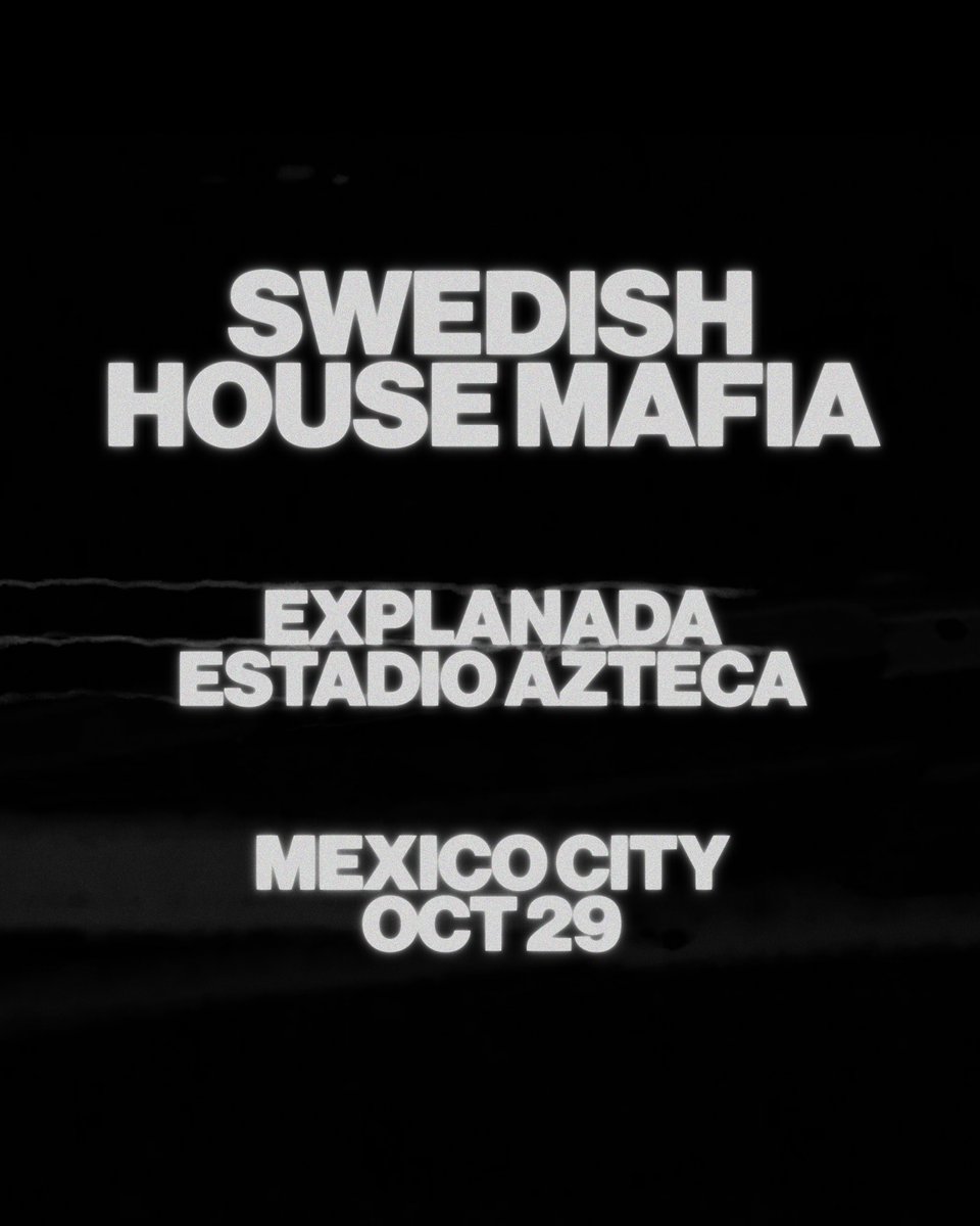 swedishousemfia's tweet photo. ¡Nos vemos esta semana en Bogotá y Ciudad de México!  

Boletos: https://t.co/ZS5YrEWpcN https://t.co/OFnQwpljdg