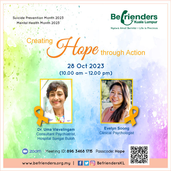 BefriendersKL's tweet photo. #BefriendersKLPublicWebinar: 
Creating #Hope Through Action

with Dr. Uma Visvalingam Consultant Psychiatrist, Hospital Sungai Buloh and Evelyn Soong, Clinical Psychologist

Date: 28 Oct 2023 (Sat) 
Time: 10.00 am - 12.00 pm  

Registration not required.

#WSPD2023 #WMHD2023 https://t.co/dkzcqp4RvI