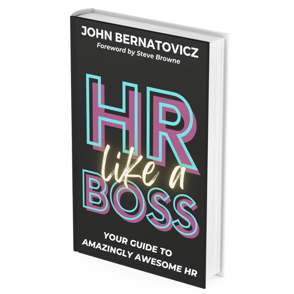 Are you ready to do HR Like a Boss? 

Are you passionate about what you do? 

Do you own everything within your control?

HR Like a Boss is now available for purchase!
