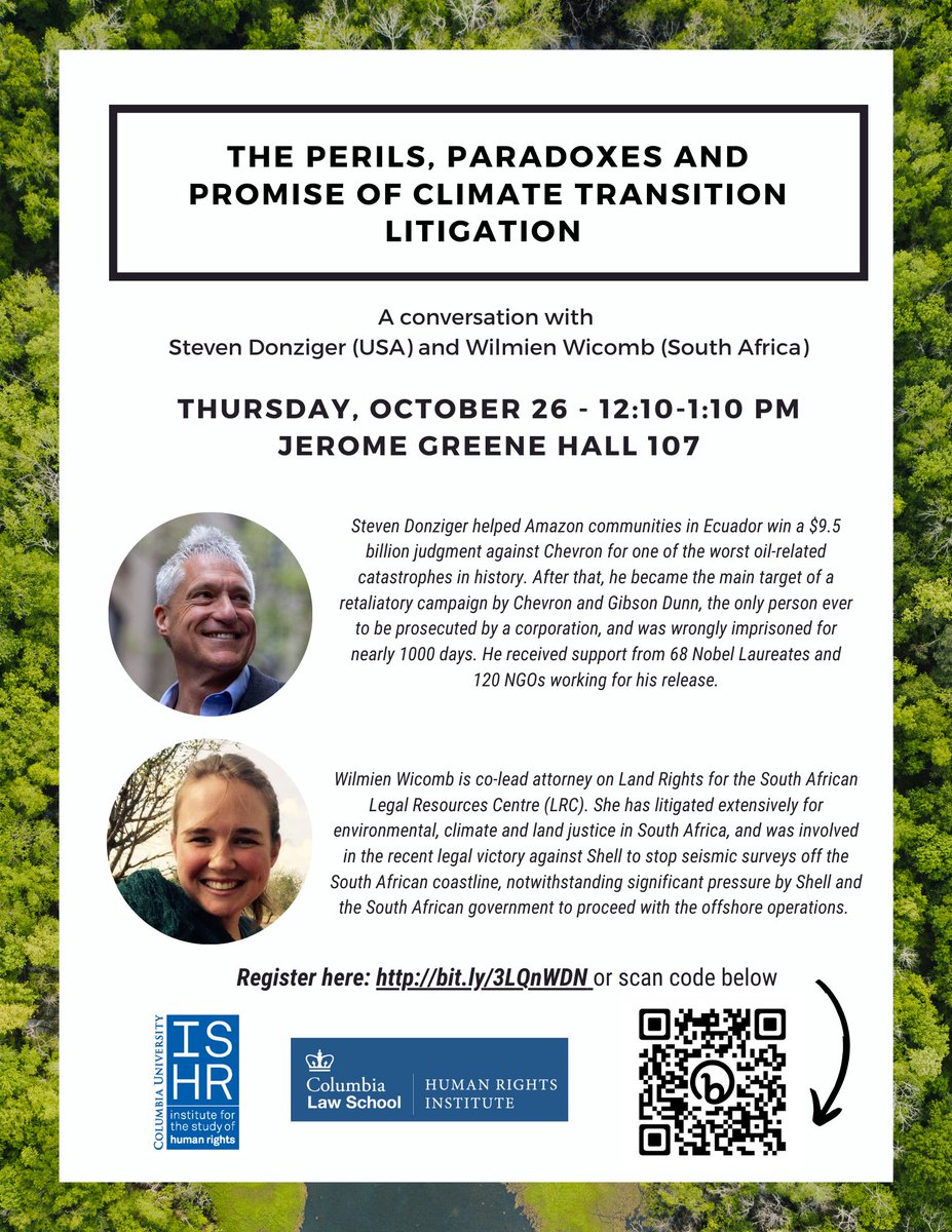 Please join Steven Donzinger and Wilmien Wicomb on Thursday, October 26 for a conversation on 'The perils, paradoxes and promise of climate transition litigation' at 12:10 pm - Jerome Greene Hall 107. Please register here: bit.ly/3LQnWDN