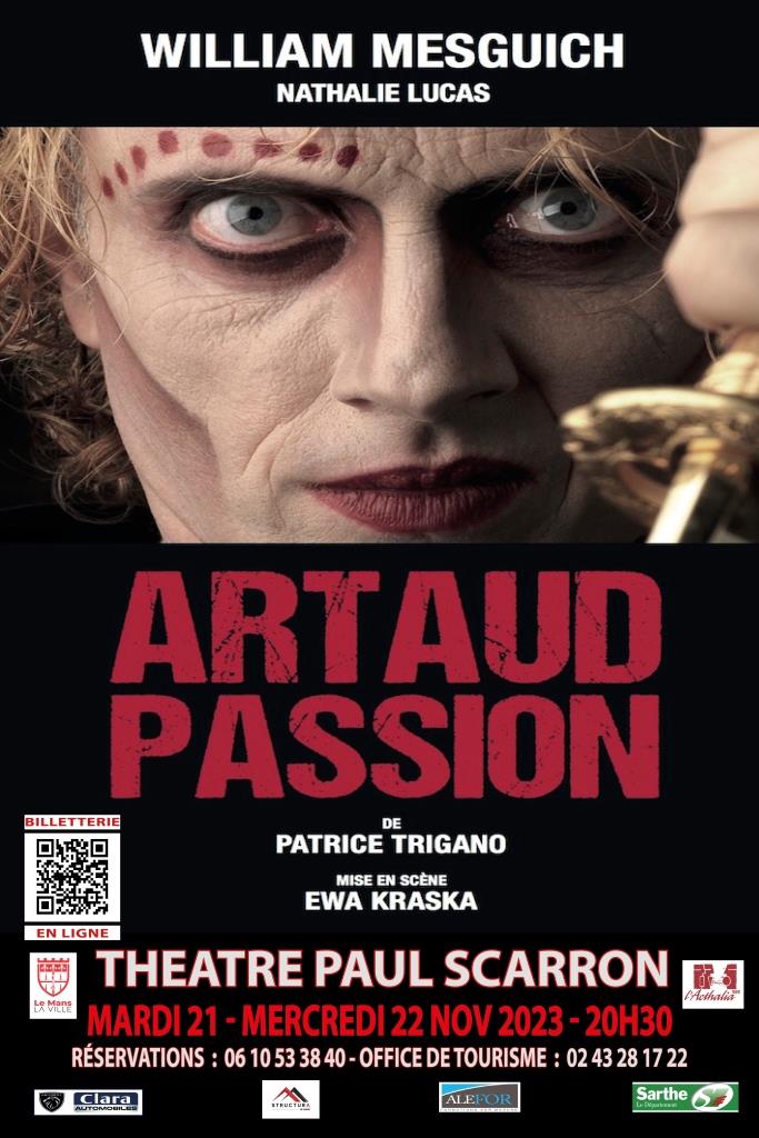 "ARTAUD PASSION" un spectacle hors du commun sélectionné au Festival d'Avignon 2022. William Mesguich remarquable et envoûtant dans l'interprétation d'Antonin Artaud
A ne pas manquer
Réservations : 06 10 53 38 40 - achalia@hotmail.fr
Billetterie en ligne : billetweb.fr/artaud-passion1