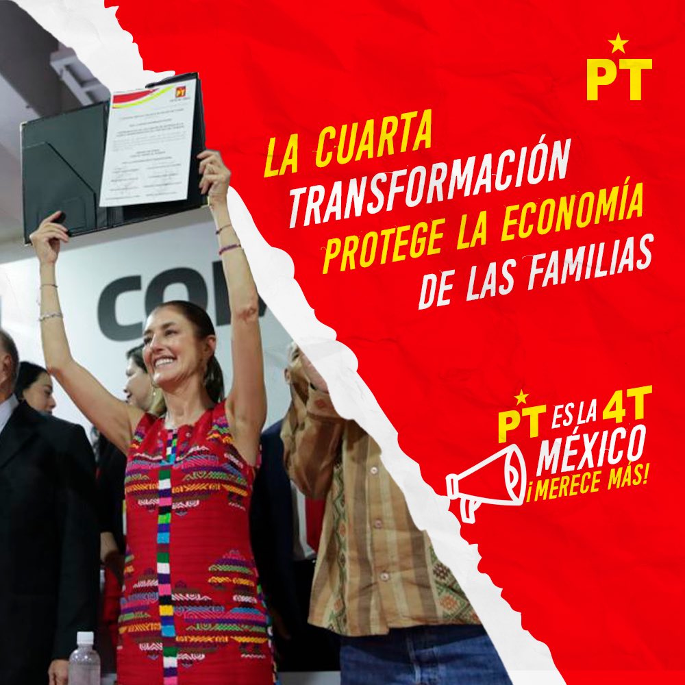 Por un México que merece más crecimiento y estabilidad económica para toda su familia ¡Mujeres en el PT!   #MéxicoMereceMÁS #PTesLa4T #MexicanasTomandoPartido #ClaudiaSheinbaum #LaEsperanzaNosUne