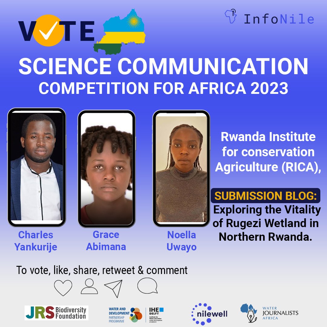 Annonciata BYUKUSENGE (@annonciatab) on Twitter photo #RWO 🇷🇼we have four winners in the #ScienceCommunication23 Competition for #UniversityStudents pre-final @InfoNile
Kindly, you may join me to vote 🇷🇼 contestants. To vote, follow the links one by one #BiodiversityConservation #Swamp and #Wetland <a href="/UmuziranengeGlo/">Dr. Umuziranenge Gloriose</a> <a href="/ImanishimweAnge/">Dr Ange IMANISHIMWE, PhD</a> #RWO 🇷🇼we have four winners in the #ScienceCommunication23 Competition for #UniversityStudents pre-final @InfoNile
Kindly, you may join me to vote 🇷🇼 contestants. To vote, follow the links one by one #BiodiversityConservation #Swamp and #Wetland <a href="/UmuziranengeGlo/">Dr. Umuziranenge Gloriose</a> <a href="/ImanishimweAnge/">Dr Ange IMANISHIMWE, PhD</a>