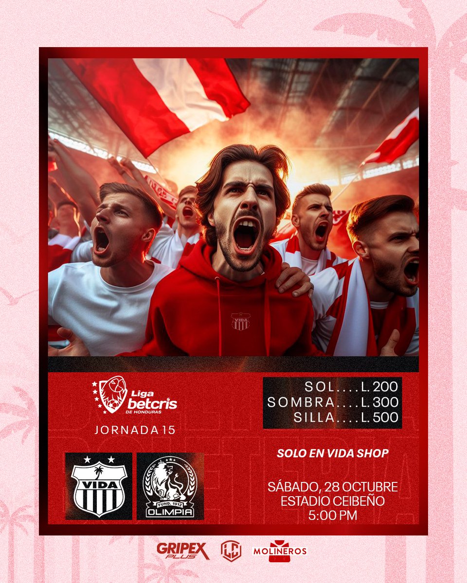cdsvidaoficial's tweet photo. ¡𝗝𝗨𝗘𝗚𝗔 𝗘𝗟 𝗥𝗢𝗝🔴!
➡️Boletería Disponible  💯
.
Jornada 1️⃣5️⃣ @lnphonduras 
🌴 Vida vs Olimpia 🦁
🗓️ Sáb - 28 de Oct. - 5 pm
🏟️ Est. Ceibeño
☀️Sol L 200
☂️Sombra L 300
💺Silla L 500
De Venta Únicamente en #VidaShop 🛍️ https://t.co/Ye0laaBelv