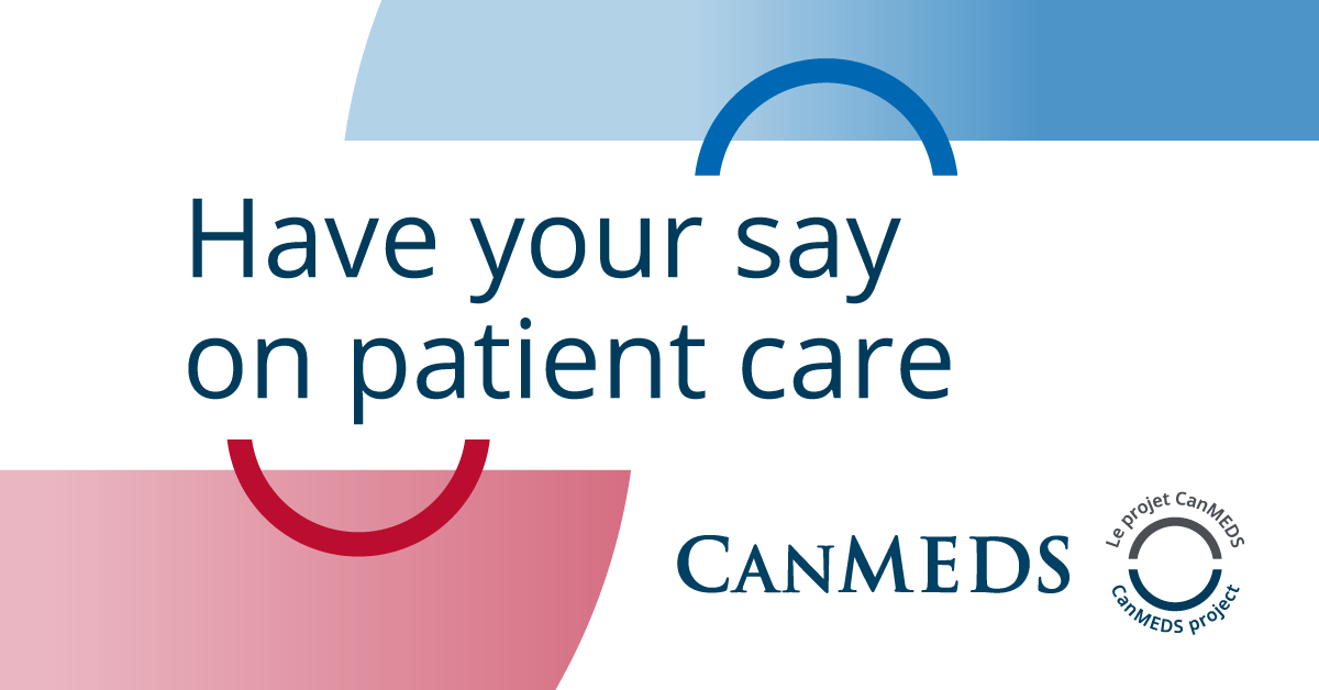 We want your input on the evolution of CanMEDS. What are the physician competencies needed today to deliver patient care for tomorrow? Take our 1 question Open Call by December 31, 2023: ow.ly/KlHC50PWC35 #CanMEDS #MedEdTwitter @HE_ES_Canada @CMA_docs @CFPC_e