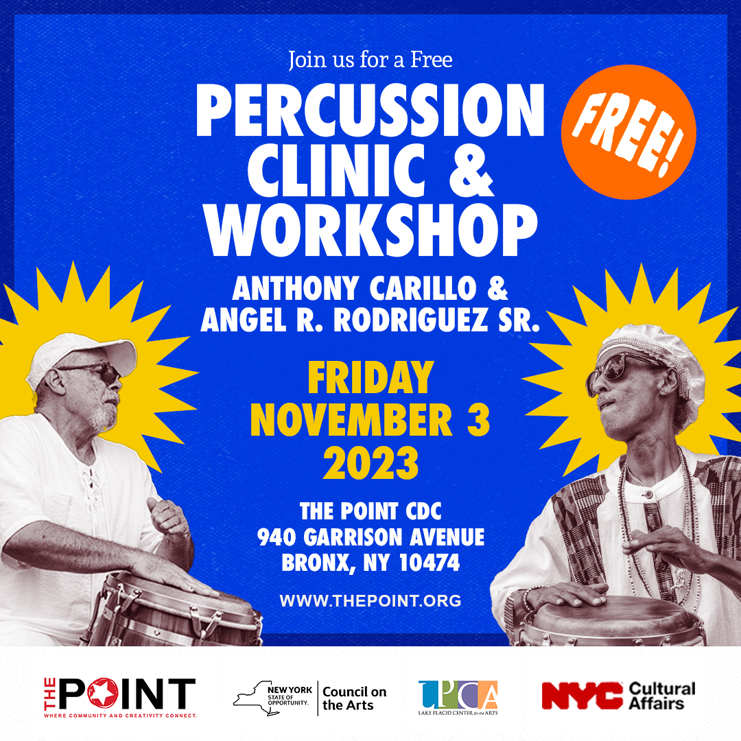 THEPOINTCDC's tweet photo. 🥁🎶 Join us for a Free Percussion Clinic & Workshop with Anthony Carillo & Angel R. Rodriguez Sr. on November 3, 2023, at The Point CDC, Bronx, NY. Don't miss this musical experience! 🎵🥁 #PercussionWorkshop #BronxEvents #huntspoint #freeworkshop #communityevent #musicworkshop https://t.co/sbxDFrY3XZ