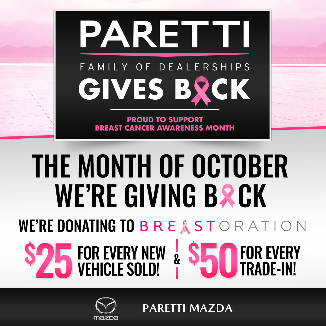 parettimazda's tweet photo. Help us give back this Breast Cancer Awareness Month! We’ll donate $25 per vehicle sold and $50 per trade-in. Join the fight today! #BreastCancerAwareness #ParettiMazda https://t.co/TnVpRdIe2b