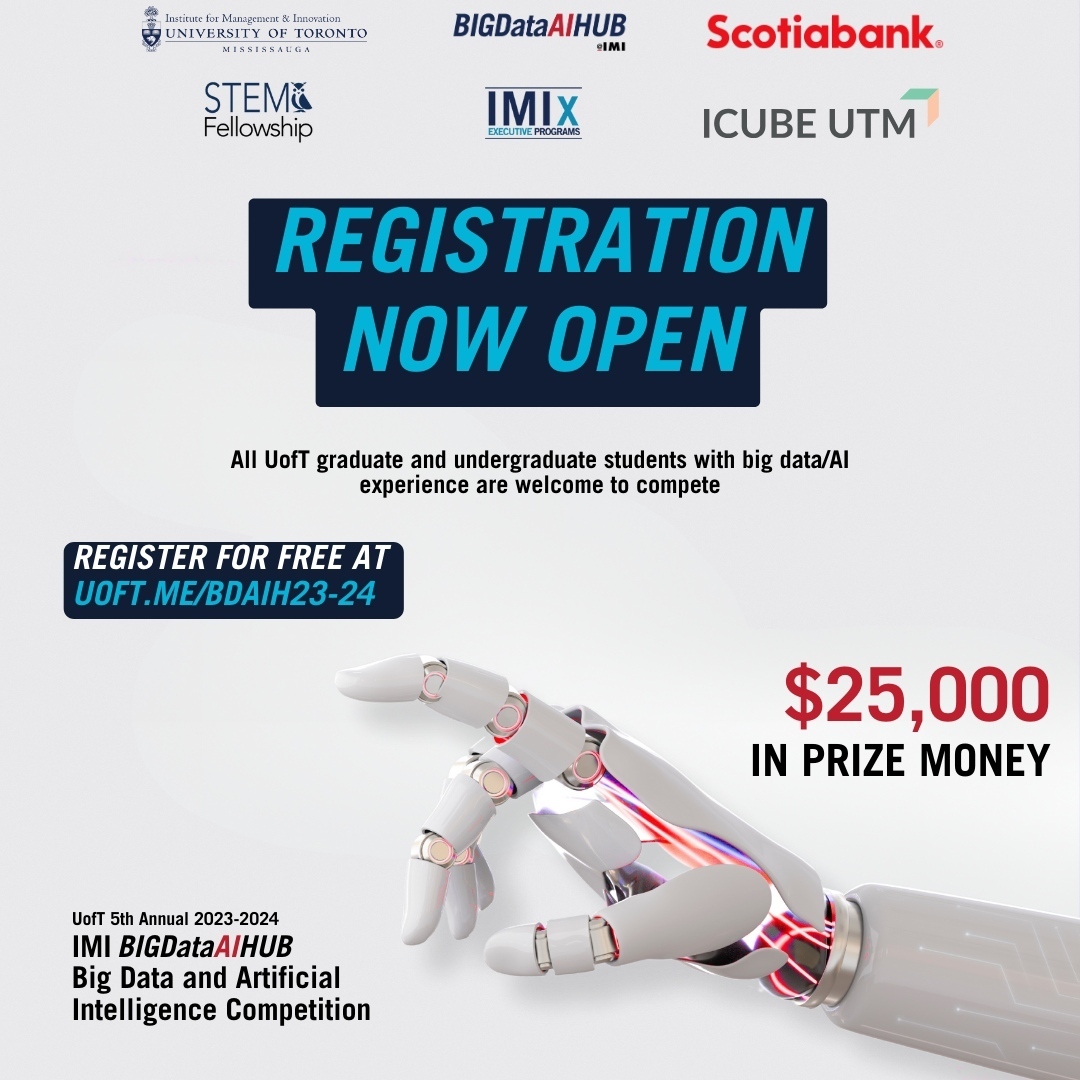 Registration is now open for the University of Toronto Fifth Annual 2023-2024 IMI BIGDataAIHUB Big Data and Artificial Intelligence Competition featuring $25,000 in prizes!⁠
⁠
Learn more at uoft.me/bdaih23-24