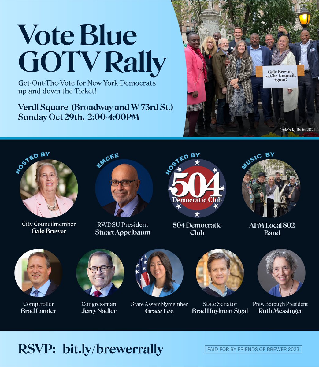 Join me, @sappelbaum, @504Dems, @JerryNadler, @bradlander, @graceleefornyc, @ruth_messinger, and @bradhoylman for a Get-Out-The-Vote Rally in Verdi Square this Sunday! RSVP: bitl.ly/brewerrally #GetOutTheVote