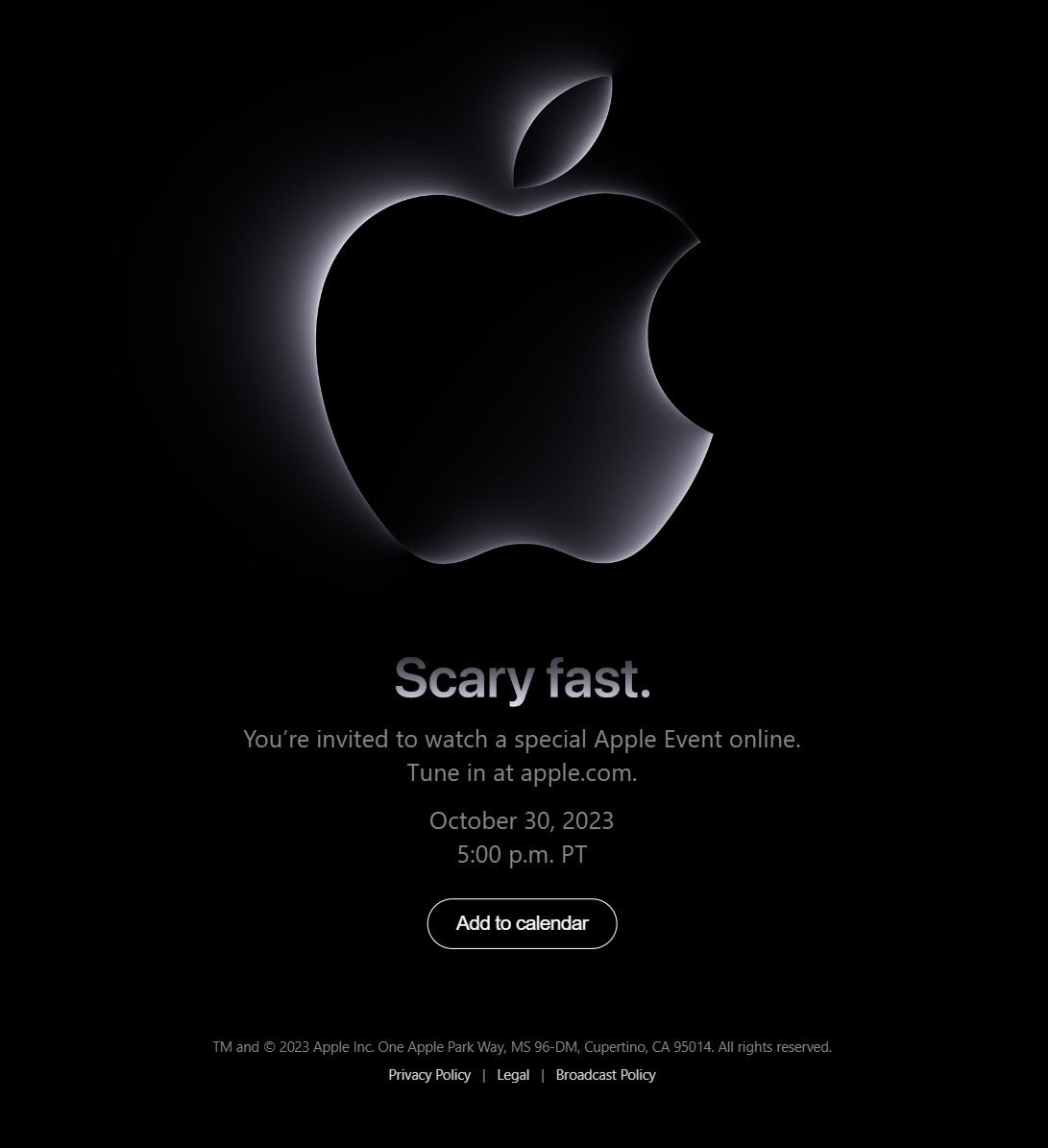 'Scary fast' #AppleEvent invite just landed! 30 October, 2023 5.00AM IST