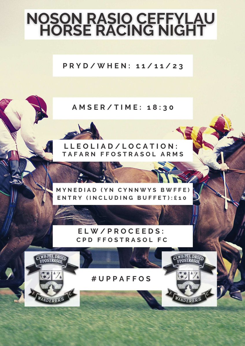 FfostrasolAFC's tweet photo. 🐎Noson Rasio Ceffylau🐎

Dychwelwn am noson arall o Rasio Ceffylau ar yr 11eg o Dachwedd yn Nhafarn Ffostrasol🍺
Mynediad yn cynnwys bwffe yn £10 gyda elw yn mynd tuag at CPD Ffostrasol⚽️

Ymunwch a ni am noson hwyl a lwyddiannus y flwyddyn yma eto🐎

#UppaFfos #UnClwb https://t.co/Zp9UkkejFt