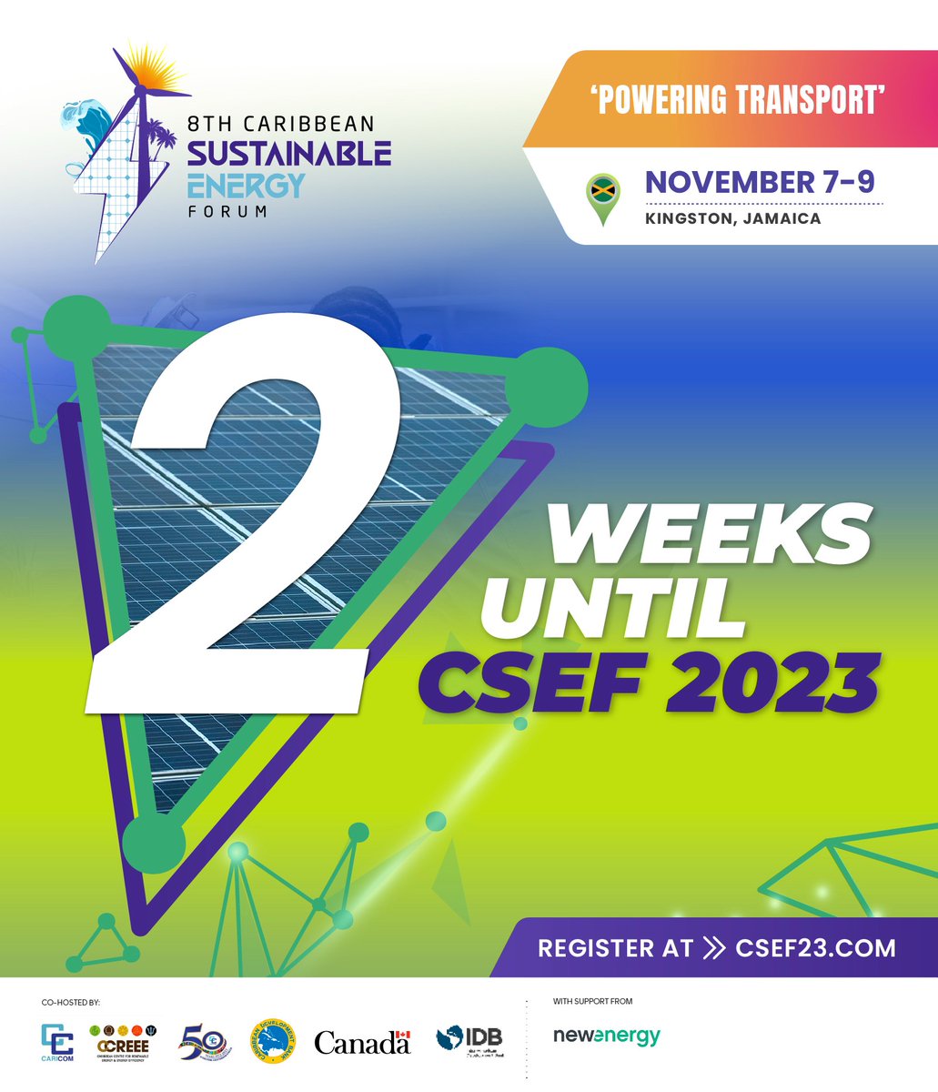 ⚡Just two weeks until the Caribbean Sustainable Energy Forum
📅Nov 7-9 2023
🗺️Kingston,🇯🇲
🔋Get ready to power up for a greener Caribbean!
💻 Visit csef23.com for more information
#CARICOMENERGY #CSEF2023 #CSEF8 #WOMENINENERGY #CEM23 #ENERGYMONTH